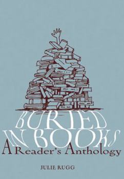 Paperback Buried in Books: A Reader's Anthology Book