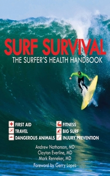 Paperback Surf Survival: The Surfer's Health Handbook Book