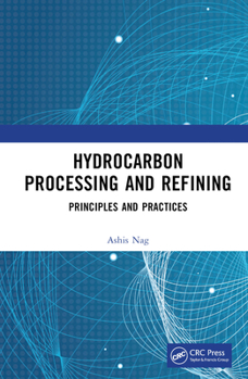 Hardcover Hydrocarbon Processing and Refining: Principles and Practices Book