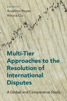 Paperback Multi-Tier Approaches to the Resolution of International Disputes Book
