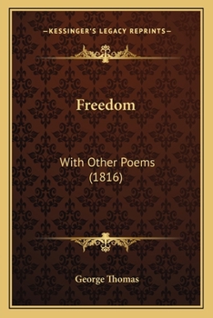 Paperback Freedom: With Other Poems (1816) Book