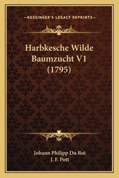 Harbkesche Wilde Baumzucht V1 (1795)
