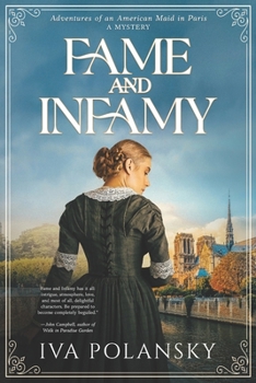Paperback Fame and Infamy: Adventures of an American Maid in Paris Book