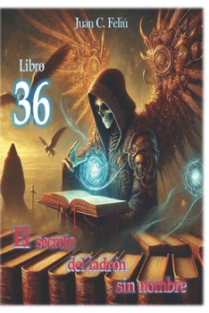 Paperback Libro 36: El secreto del ladrón sin nombre [Spanish] Book