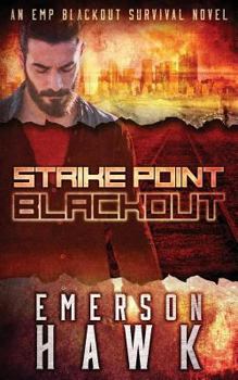 Paperback Strike Point - Blackout: An EMP Blackout Survival Novel Book