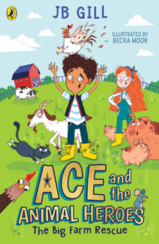 Paperback Ace and the Animal Heroes: The Big Farm Rescue Book
