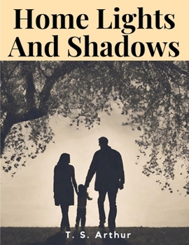 Paperback Home Lights And Shadows Book