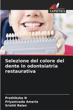 Selezione del colore del dente in odontoiatria restaurativa (Italian Edition)