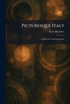 Paperback Picturesque Italy: Architecture and Landscape Book