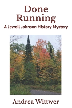 Done Running (The Jewell Johnson Mysteries)
