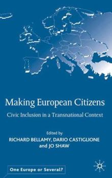 Hardcover Making European Citizens: Civic Inclusion in a Transnational Context Book