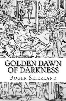 Paperback Golden Dawn of Darkness Book