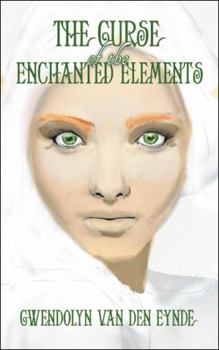 Paperback The Curse of the Enchanted Elements Book
