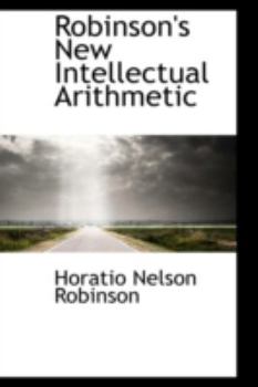 Robinson's New Intellectual Arithmetic