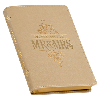 Leather Bound Gift Book 101 Prayers for Mr. & Mrs. Book
