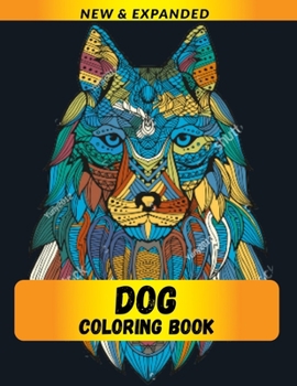 Paperback Dog Coloring Book: Relaxation with Stress Relieving Cow Designs, Quick and Easy Book