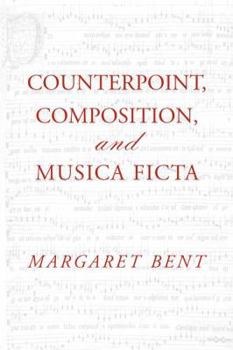 Paperback Counterpoint, Composition and Musica Ficta Book