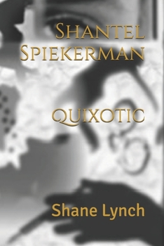 Paperback Quixotic: Shane Lynch Book