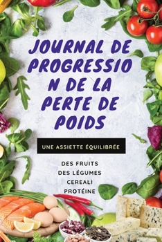 Paperback Journal de progression de la perte de poids [French] Book