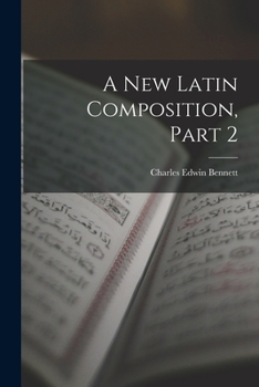 Paperback A New Latin Composition, Part 2 Book