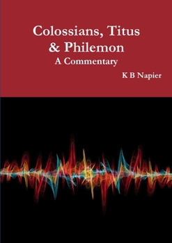 Paperback Colossians, Titus & Philemon A Commentary Book