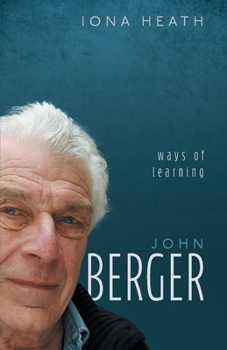 Paperback John Berger: Ways of Learning Book