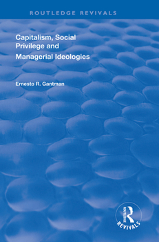 Paperback Capitalism, Social Privilege and Managerial Ideologies Book