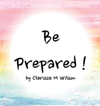 Hardcover Be Prepared! Book