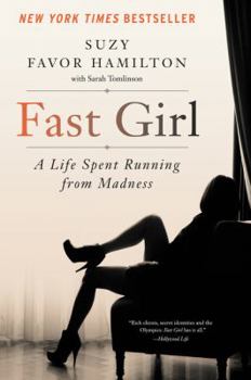 Paperback Fast Girl: A Life Spent Running from Madness Book