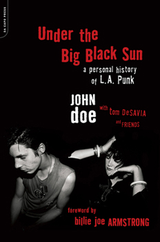 Paperback Under the Big Black Sun: A Personal History of L.A. Punk Book