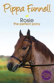 Rosie the Perfect Pony - Book #3 of the Tilly's Pony Tails