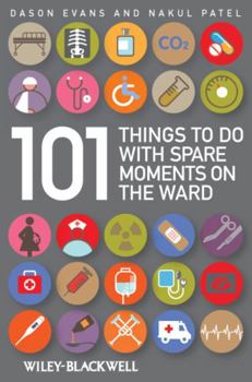 Paperback 101 Things to Do with Spare Moments on the Ward Book