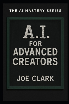 Paperback A.I. For Advanced Creators Book