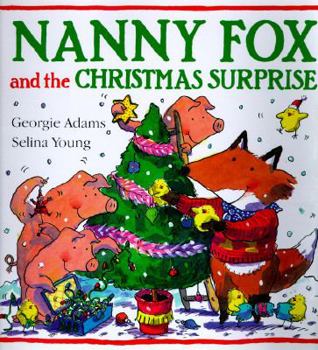 Hardcover Nanny Fox and the Christmas Surprise Book