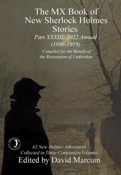 Hardcover The MX Book of New Sherlock Holmes Stories - Part XXXIII: 2022 Annual (1896-1919) Book