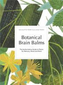 Hardcover Botanical Brain Balms Book