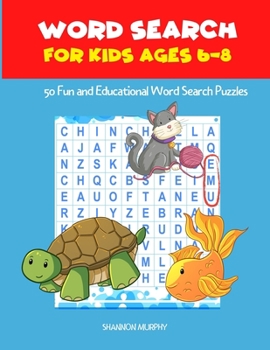 Paperback Word Search for Kids Ages 6-8: 50 Fun and Educational Word Search Puzzles [Large Print] Book