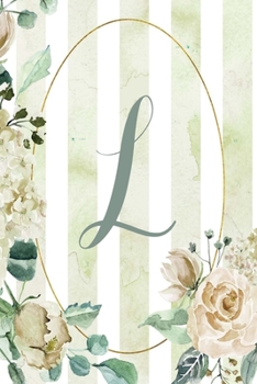 2020 Weekly Planner, Letter L, Green Stripe Floral Design: 6x9 Weekly Planner/Calendar