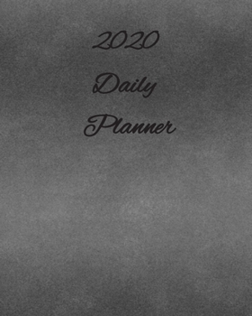 Paperback 2020 Daily Planner: daily journal, organizer and schedule Book