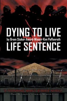 Paperback Dying to Live: Life Sentence Book