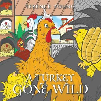 Paperback A Turkey Gone Wild Book