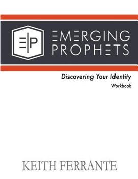 Paperback Emerging Prophets Discovering Your Identity Book
