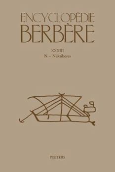 Paperback Encyclopedie Berbere. Fasc. XXXIII: N - Nektiberes [French] Book