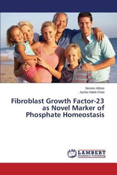 Paperback Fibroblast Growth Factor-23 as Novel Marker of Phosphate Homeostasis Book