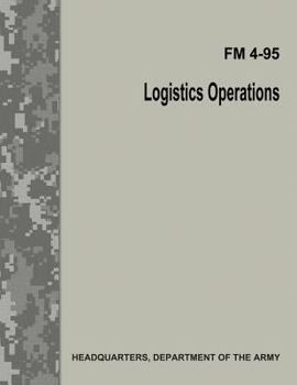 Paperback Logistics Operations (FM 4-95) Book