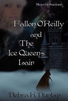 Paperback Fallon O'Reilly and the Ice Queen's Lair Book