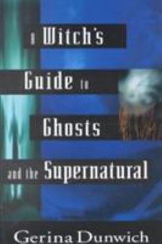 Paperback A Witch's Guide to Ghosts and the Supernatural Book