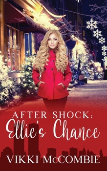 Paperback After Shock: Ellie's Chance Book