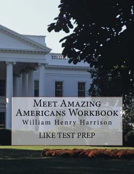 Paperback Meet Amazing Americans Workbook: William Henry Harrison Book