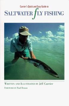 Paperback Currier's Quick and Easy Guide to Saltwater Fly Fishing Book